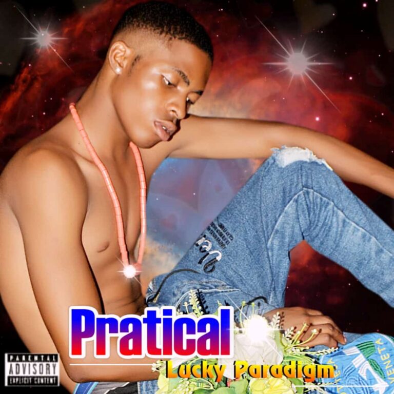 Pratical by Lucky Paradigm | Free Download on 9jaflix.net