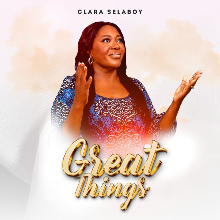 Clara Selaboy – Great things.mp3 | Free Download on 9jaflix.net