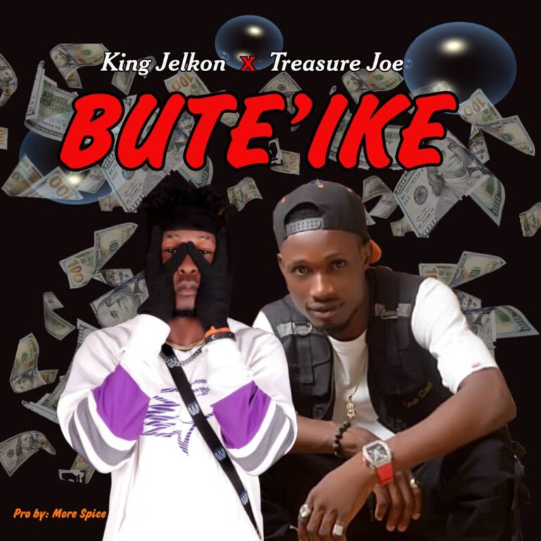 King_jelkon ft Treasure joe – Bute-Ike.mp3 | Free Download on 9jaflix.net