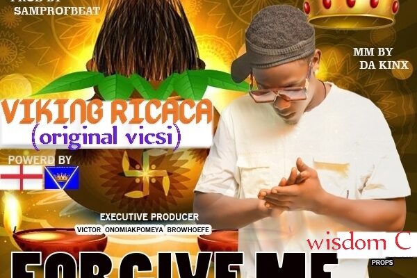 VIKING RICACA _ FORGIVE ME _ Kings promotions worldwide.mp3 || Free download on 9jaflix.net