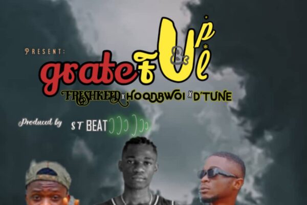 Up & Grateful – HOODBWOI ft FRESHKEED x D’TUNE || Free download on 9jaflix.net